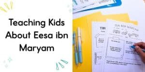 Free Eesa ibn Maryam resource including worksheets