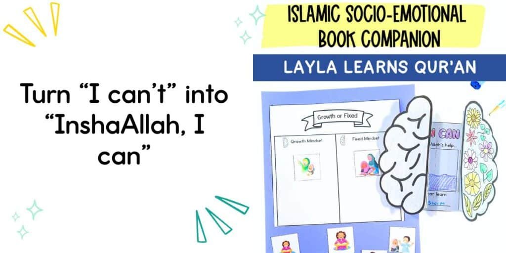 Title page of the Layla Learns Qur’an SEL Unit with the phrase “Turn ‘I can’t’ into ‘InshaAllah, I can’” and a brain-themed cut-and-paste growth mindset activity.