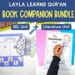Layla Learns Qur’an Book Companion Bundle with SEL Unit and Literature Unit. Includes hands-on activities such as a growth mindset brain craft and a 'My Favourite Part' worksheet for young learners.