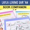 A selection of colourful activity sheets from the Layla Learns Qur’an literature unit, including a plot mountain, feelings worksheet, and Qur’an journey map.