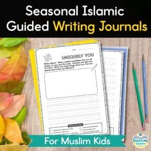 Seasonal Islamic Guided Writing Journals