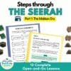Steps Through the Seerah: Part One — The Makkan Period (Complete Curriculum Unit & Worksheets)